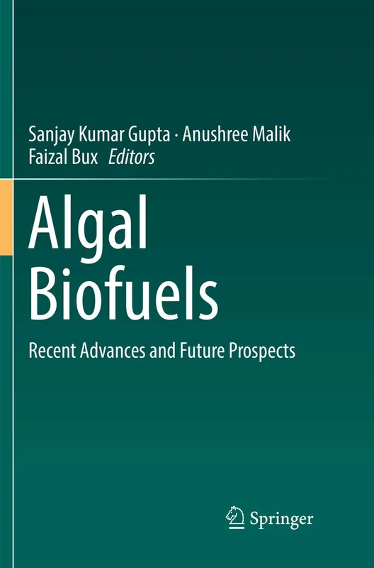 Algal Biofuels: Recent Advances and Future Prospects