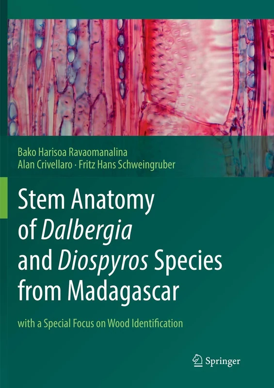 Stem Anatomy of Dalbergia and Diospyros Species from Madagascar: with a Special Focus on Wood Identification