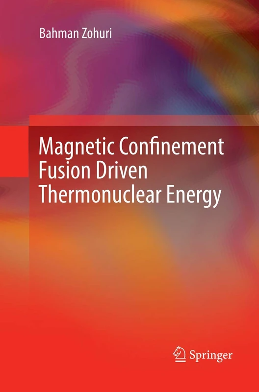 Magnetic Confinement Fusion Driven Thermonuclear Energy