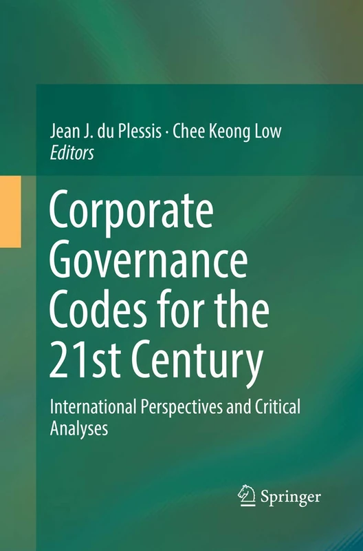 Corporate Governance Codes for the 21st Century: International Perspectives and Critical Analyses - Image 1