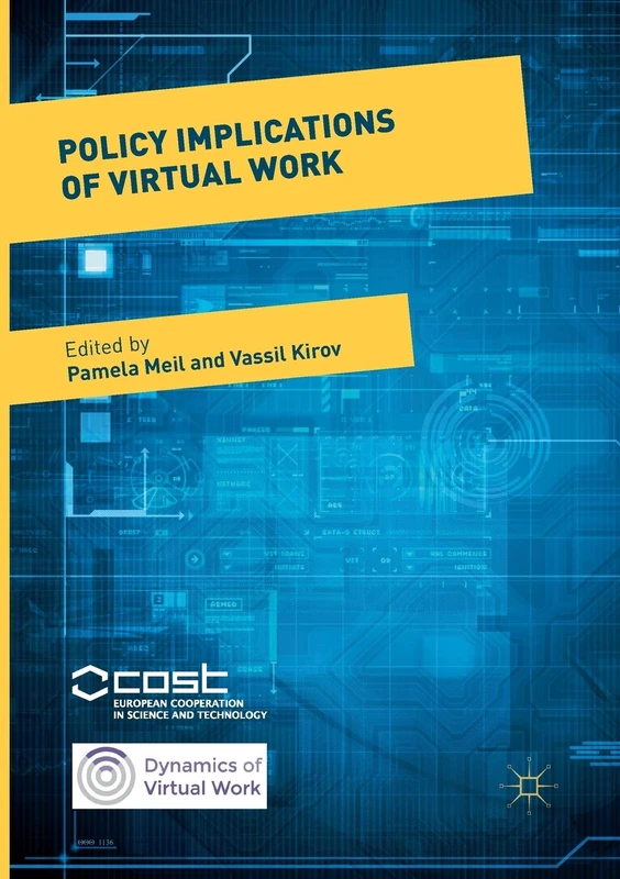 Policy Implications of Virtual Work (Dynamics of Virtual Work)