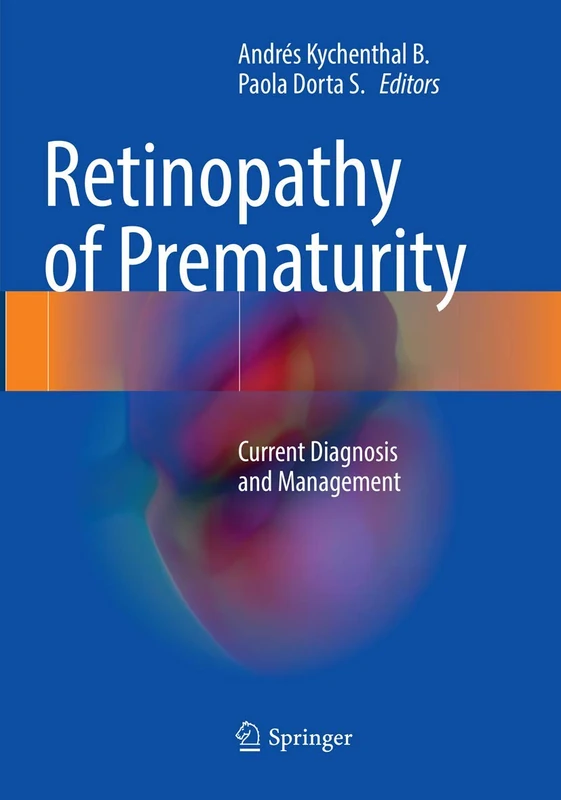 Retinopathy of Prematurity: Current Diagnosis and Management