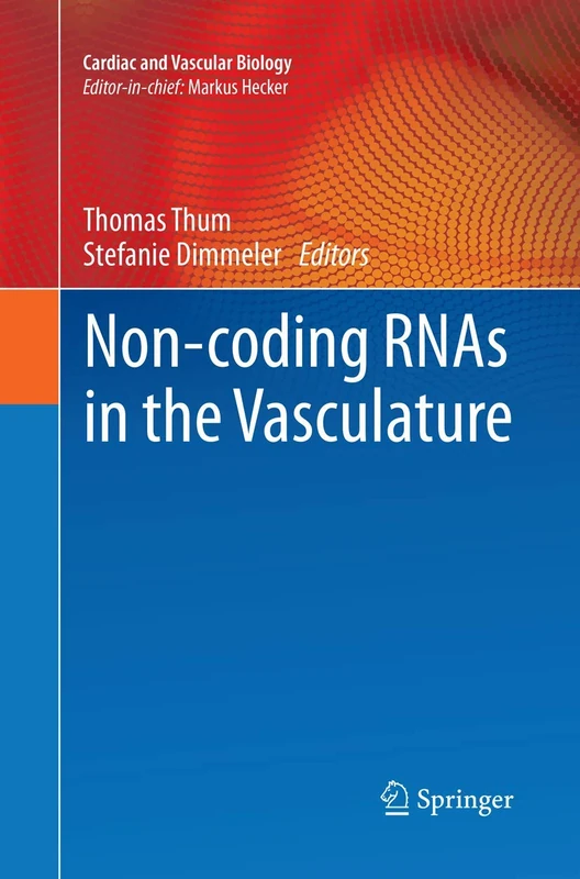 Non-coding RNAs in the Vasculature: 2 (Cardiac and Vascular Biology)