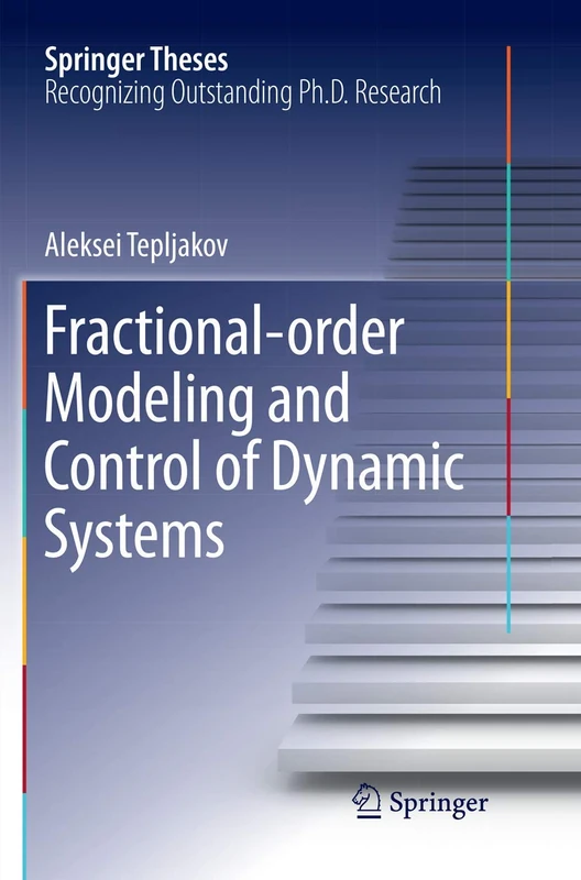 Fractional-order Modeling and Control of Dynamic Systems (Springer Theses)