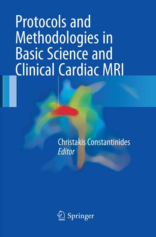 Springer - Protocols and Methodologies in Cardiac MRI Book