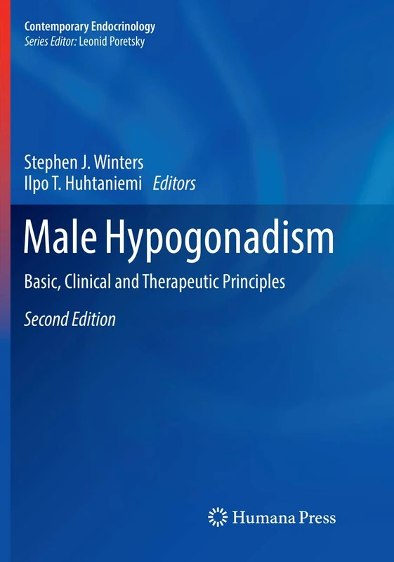 Male Hypogonadism: Basic, Clinical and Therapeutic Principles (Contemporary Endocrinology)