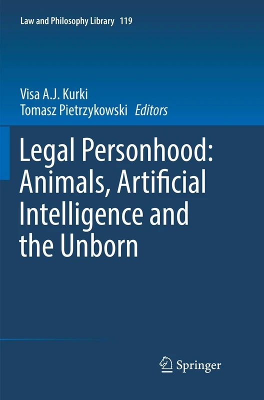Springer - Legal Personhood: Animals, AI and the Unborn (119)