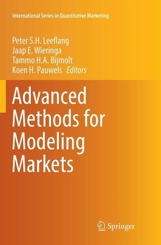 Advanced Methods for Modeling Markets (International Series in Quantitative Marketing)
