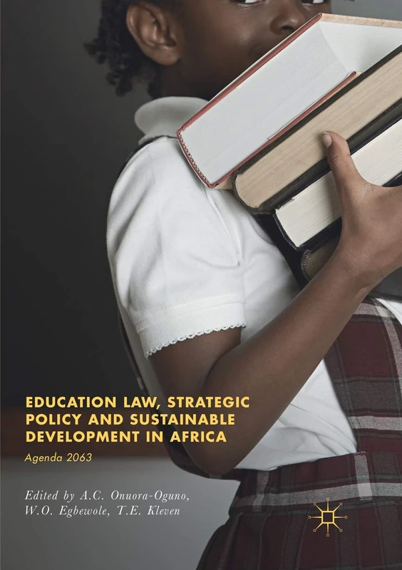 Education Law, Strategic Policy and Sustainable Development in Africa: Agenda 2063