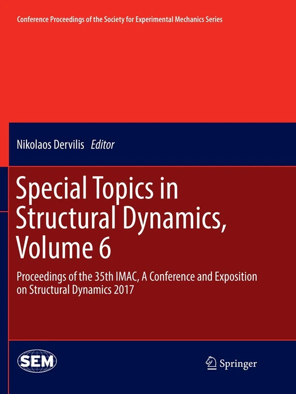 Springer Special Topics in Structural Dynamics Vol 6 - IMAC 2017