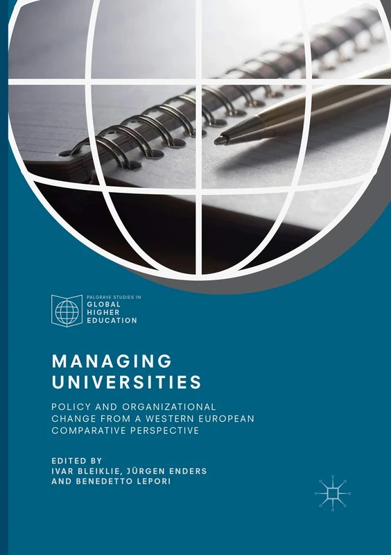Springer Managing Universities - Policy and Organizational Change