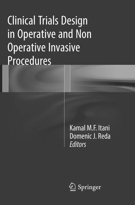 Clinical Trials Design in Operative and Non Operative Invasive Procedures