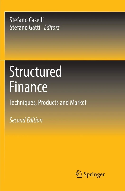 Structured Finance: Techniques, Products and Market