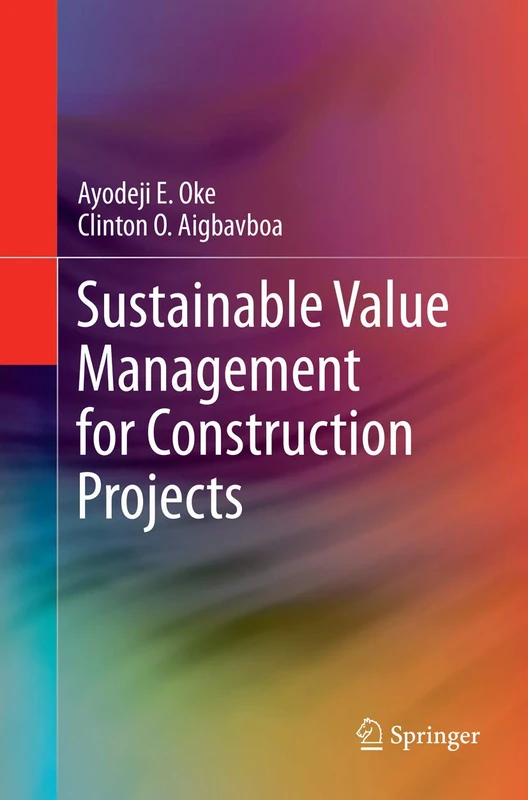 Sustainable Value Management for Construction Projects