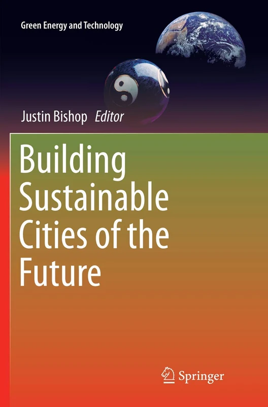 Building Sustainable Cities of the Future (Green Energy and Technology)