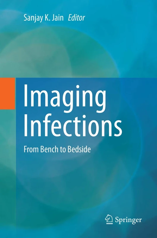 Imaging Infections: From Bench to Bedside