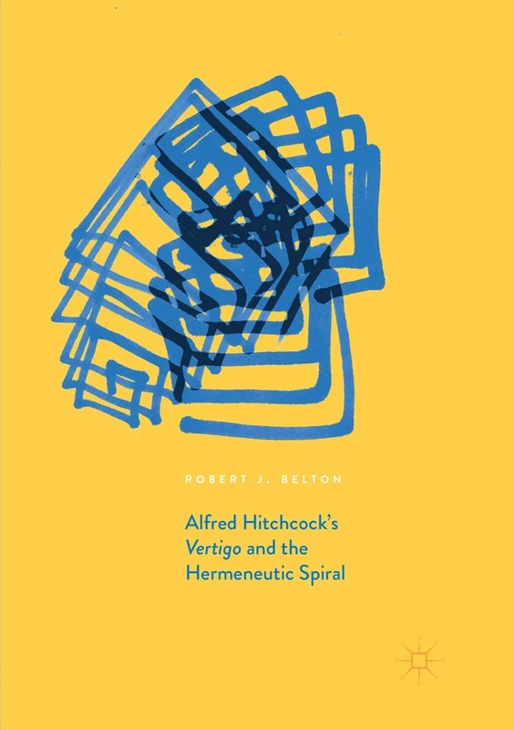 Alfred Hitchcock's Vertigo and the Hermeneutic Spiral