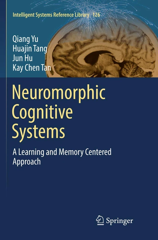 Springer Neuromorphic Cognitive Systems - Learning and Memory