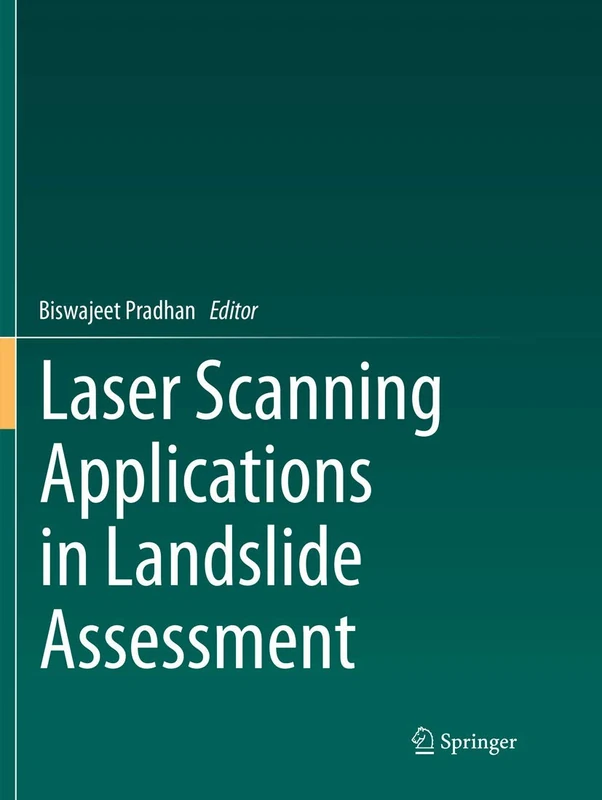 Springer - Laser Scanning Applications in Landslide Assessment