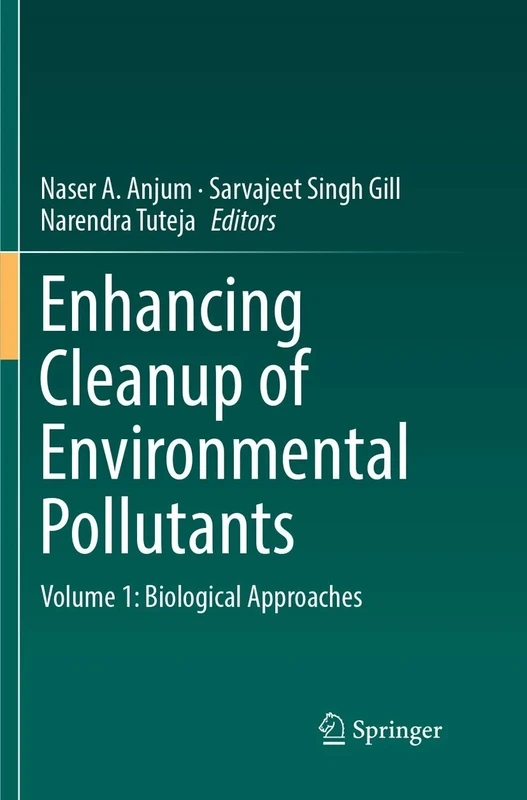 Enhancing Cleanup of Environmental Pollutants: Volume 1: Biological Approaches