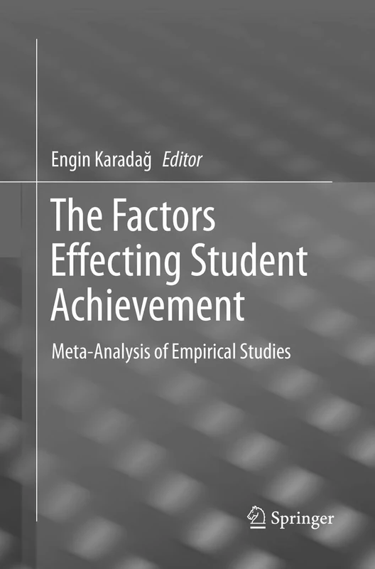 The Factors Effecting Student Achievement: Meta-Analysis of Empirical Studies