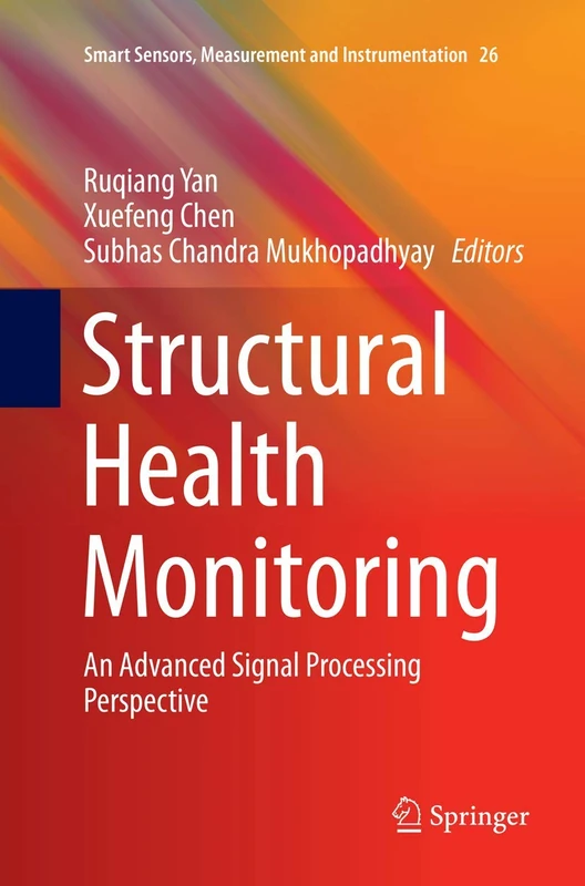 Springer Structural Health Monitoring - Signal Processing Book