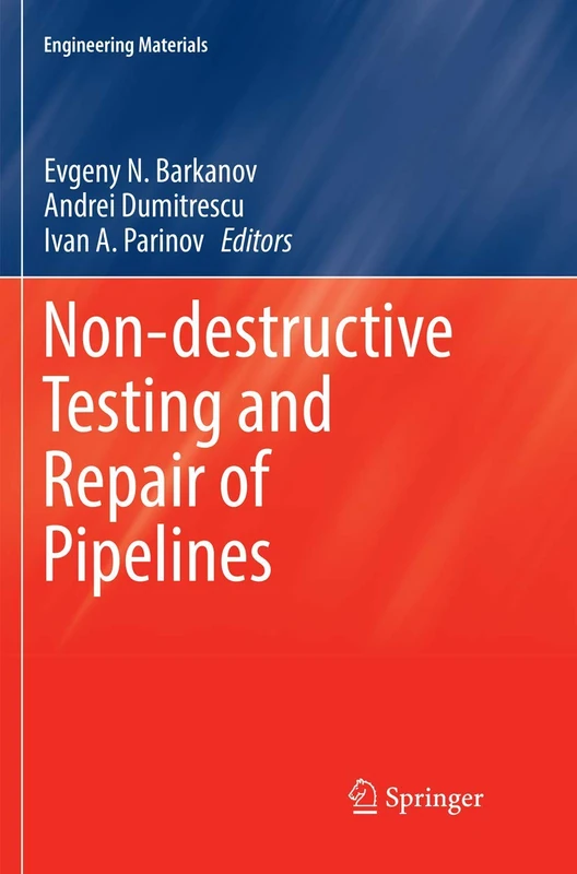 Springer - Non-destructive Testing and Repair of Pipelines