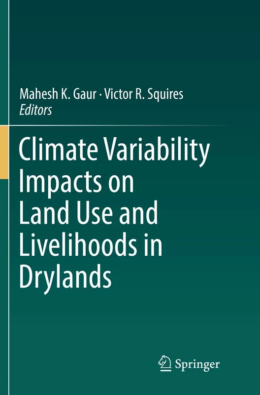 Climate Variability Impacts on Land Use and Livelihoods in Drylands