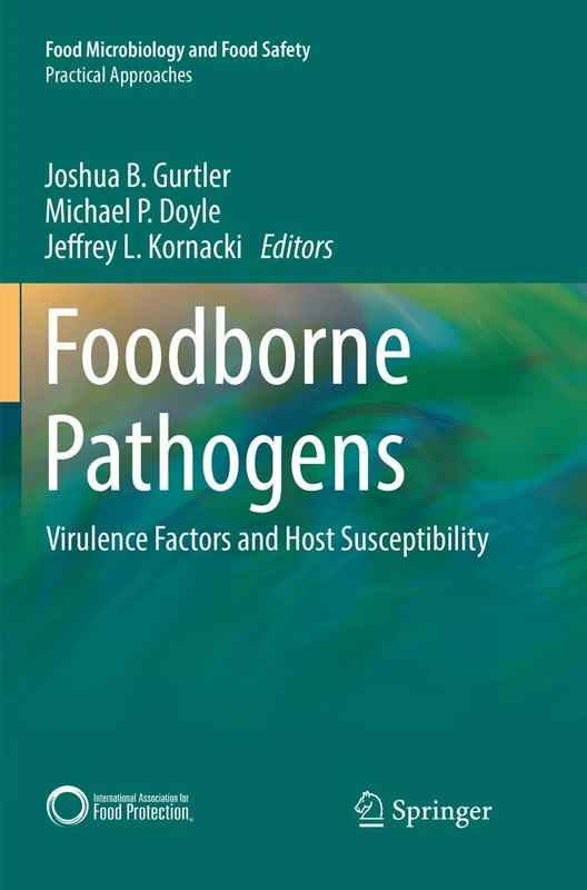 Springer - Foodborne Pathogens: Virulence Factors and Host Susceptibility