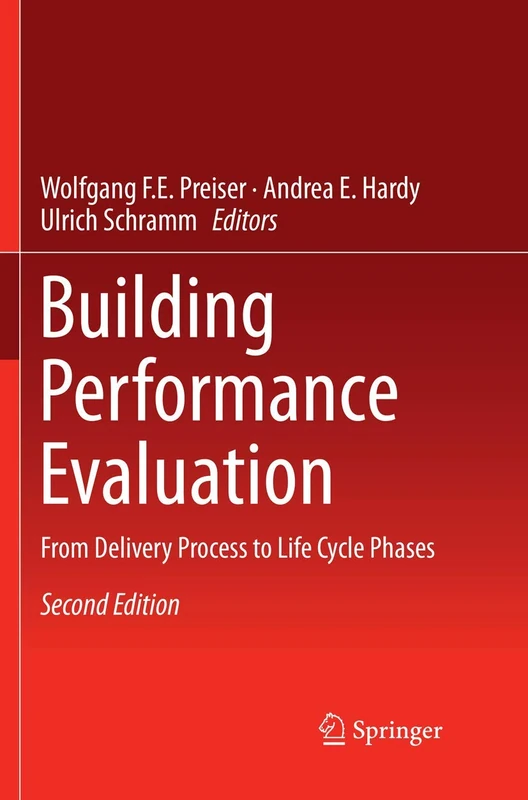 Building Performance Evaluation: From Delivery Process to Life Cycle Phases