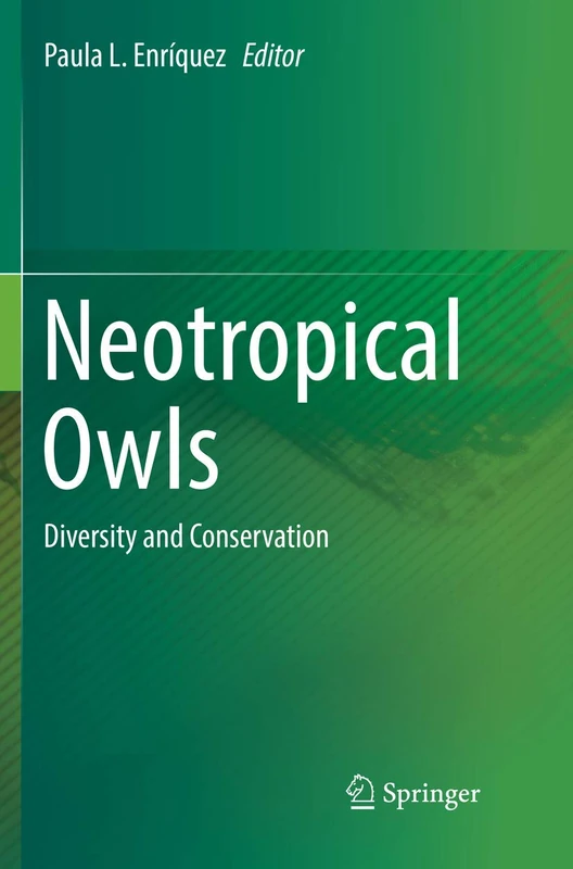 Neotropical Owls: Diversity and Conservation