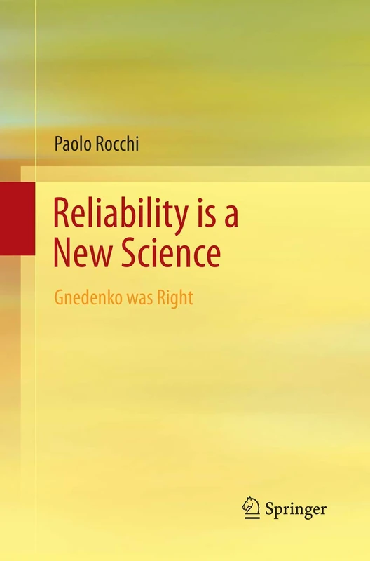 Reliability is a New Science: Gnedenko Was Right - Image 1