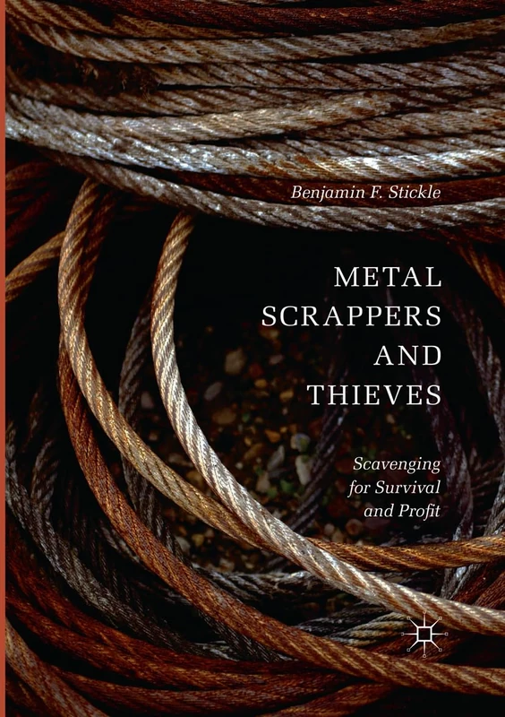 Metal Scrappers and Thieves: Scavenging for Survival and Profit - Image 1