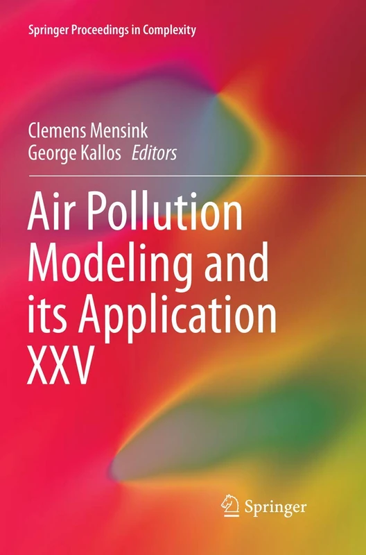 Air Pollution Modeling and its Application XXV: 25 (Springer Proceedings in Complexity)
