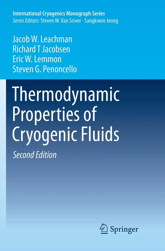 Thermodynamic Properties of Cryogenic Fluids (International Cryogenics Monograph Series)