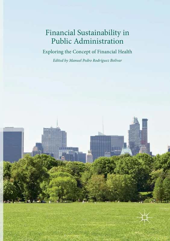 Financial Sustainability in Public Administration: Exploring the Concept of Financial Health