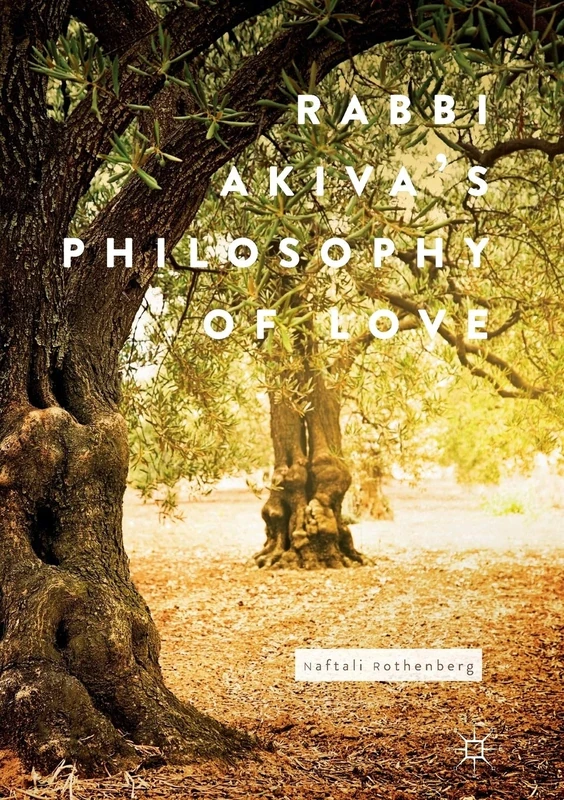 Rabbi Akiva's Philosophy of Love - Image 1