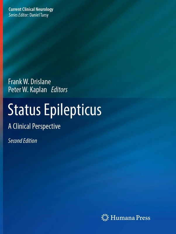 Status Epilepticus: A Clinical Perspective (Current Clinical Neurology)