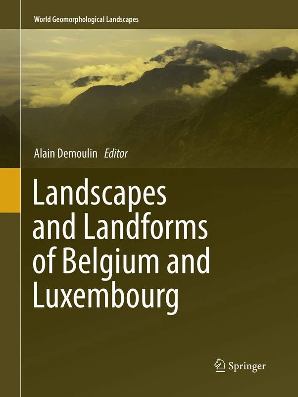 Springer - Landscapes and Landforms of Belgium and Luxembourg