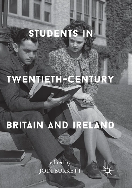 Students in Twentieth-Century Britain and Ireland - Image 1