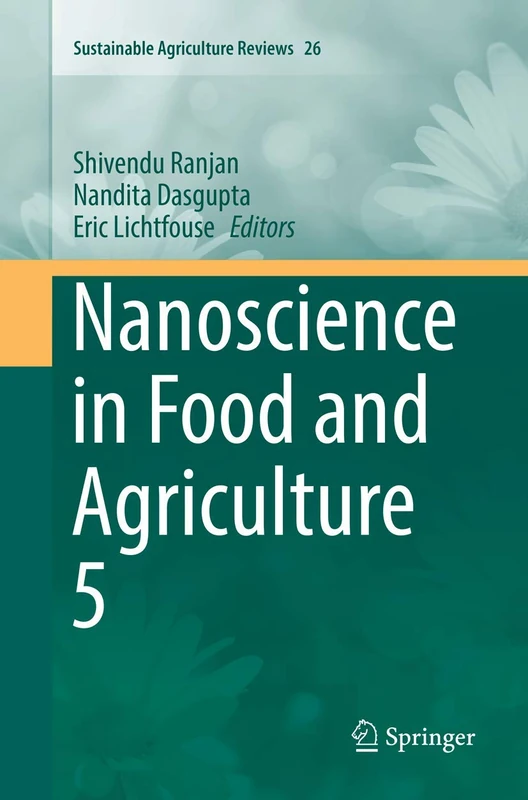 Springer Nanoscience in Food and Agriculture 5: 26 Book