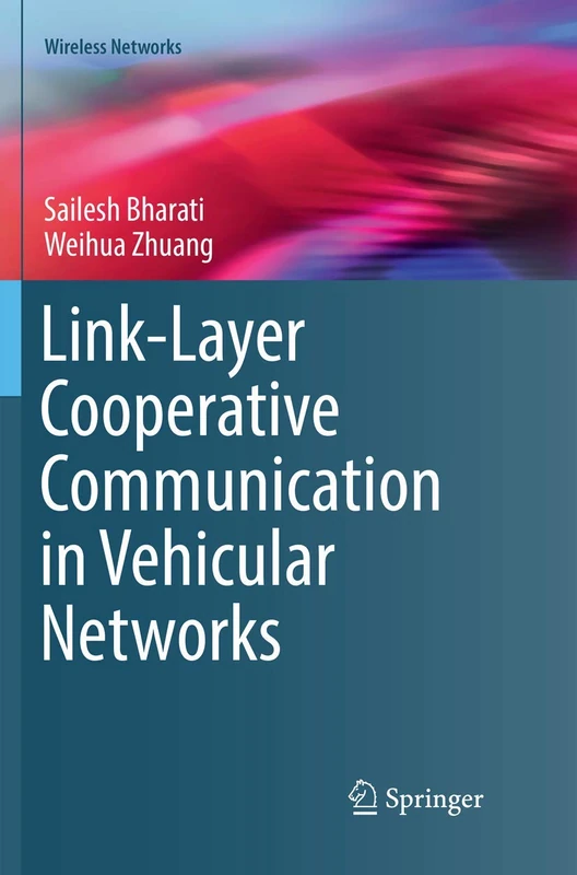 Link-Layer Cooperative Communication in Vehicular Networks (Wireless Networks)