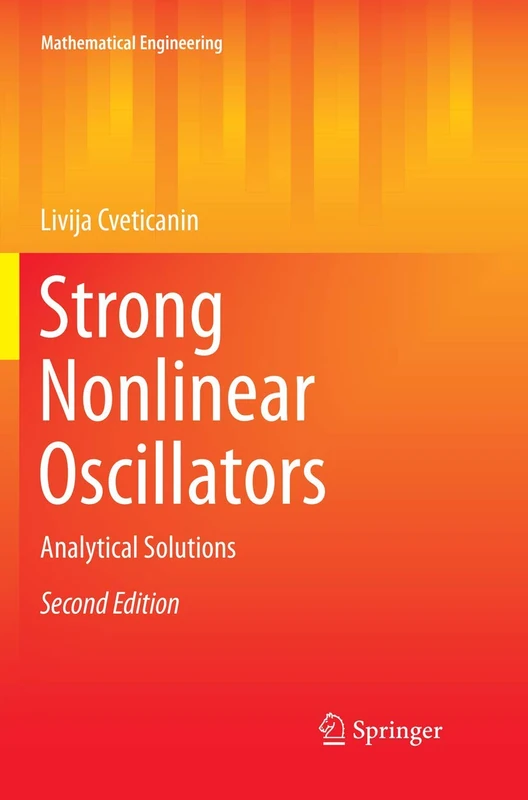 Strong Nonlinear Oscillators: Analytical Solutions (Mathematical Engineering)