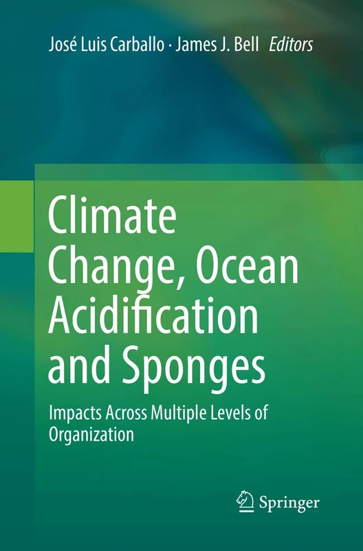 Climate Change, Ocean Acidification and Sponges: Impacts Across Multiple Levels of Organization