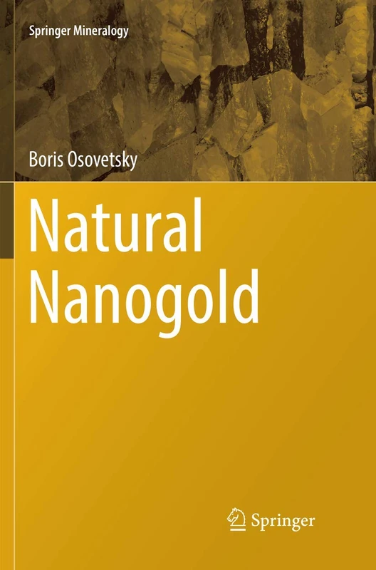 Natural Nanogold (Springer Mineralogy)
