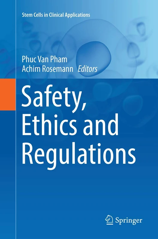 Safety, Ethics and Regulations (Stem Cells in Clinical Applications)