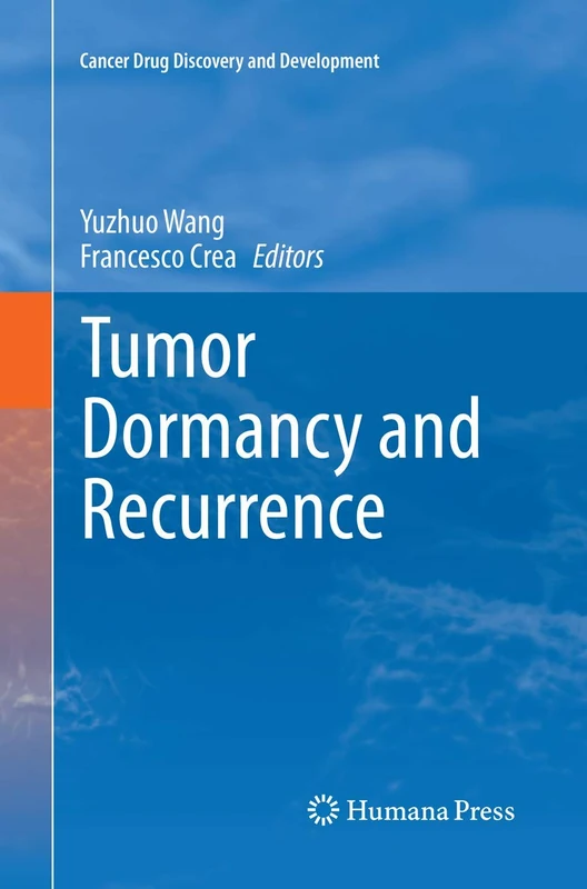 Tumor Dormancy and Recurrence (Cancer Drug Discovery and Development)