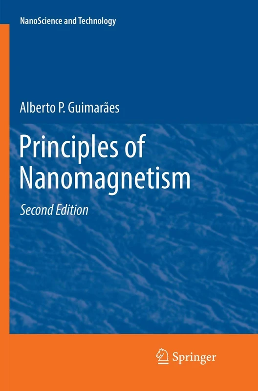 Principles of Nanomagnetism (NanoScience and Technology)