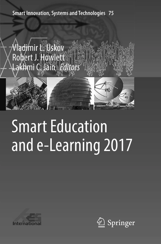 Smart Education and e-Learning 2017: 75 (Smart Innovation, Systems and Technologies, 75)