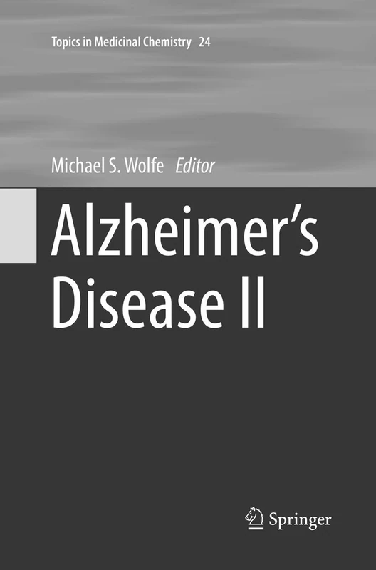 Alzheimer’s Disease II: 24 (Topics in Medicinal Chemistry, 24)